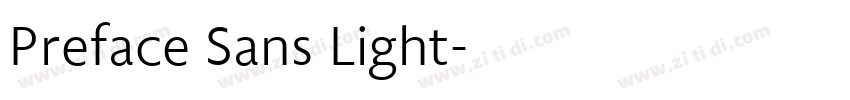 Preface Sans Light字体转换 Preface Sans Light字体转换